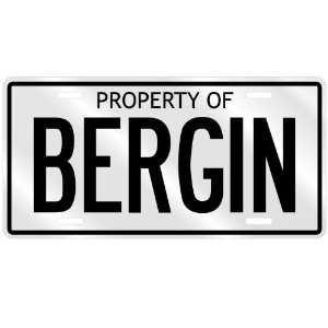  NEW  PROPERTY OF BERGIN  LICENSE PLATE SIGN NAME: Home 