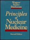 Principles of Nuclear Medicine, (0721690912), Henry N. Wagner 