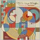 2013 Frank Lloyd Wright Frank Lloyd Wright Wright