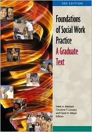 Foundations of Social Work Practice A Graduate Text, Vol. 1 