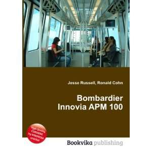    Bombardier Innovia APM 100 Ronald Cohn Jesse Russell Books