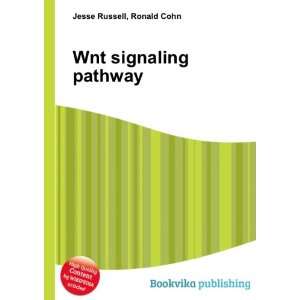  Wnt signaling pathway Ronald Cohn Jesse Russell Books
