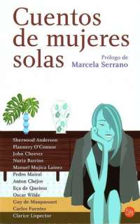   Cuentos de mujeres solas (Stories about Lonely Women 