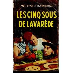    Les cinq sous de lavarède Chabrillat H. Divoi Paul Books