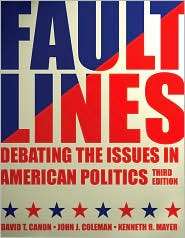 Faultlines Debating the Issues in American Politics, (039391206X 