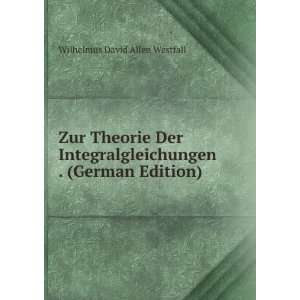   . (German Edition) Wilhelmus David Allen Westfall Books