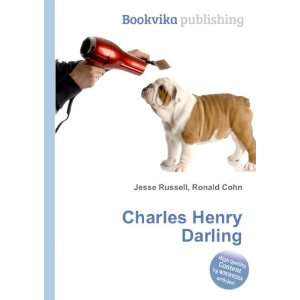  Charles Henry Darling: Ronald Cohn Jesse Russell: Books