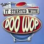 VARIOUS   IT STARTED WITH DOO WOP *4CD Box Set* 50s 5060233661282 