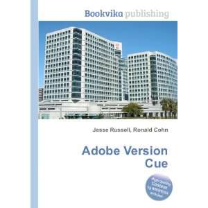  Adobe Version Cue Ronald Cohn Jesse Russell Books