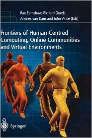 Frontiers Of Human Centred Computing, Online Communities And Virtual 
