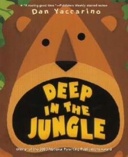   & NOBLE  Deep in The Jungle by Dan Yaccarino, Aladdin  Paperback