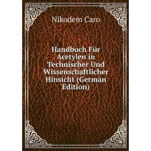   Und Wissenschaftlicher Hinsicht (German Edition) Nikodem Caro Books