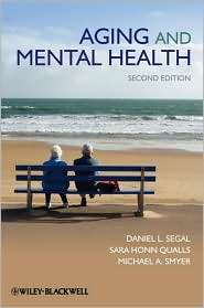 Aging and Mental Health, (140513075X), Michael A. Smyer, Textbooks 