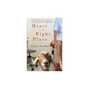    Heart in the Right Place [Paperback] Carolyn Jourdan Books