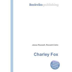  Charley Fox Ronald Cohn Jesse Russell Books