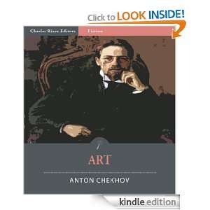 Art (Illustrated) Anton Chekhov, Charles River Editors  
