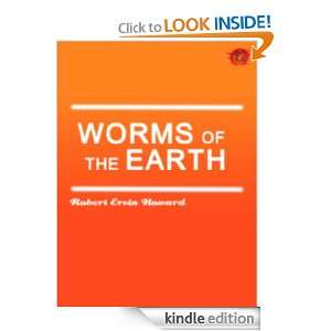 Worms Of the Earth (Classic Action & Adventure)  Full Annotated 