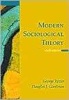 Modern Sociological Theory, (0072825782), George Ritzer, Textbooks 