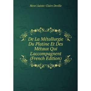   accompagnent (French Edition) Henri Sainte Claire Deville Books