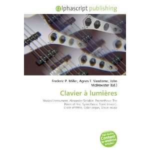  Clavier à lumières (9786132695505): Frederic P. Miller 