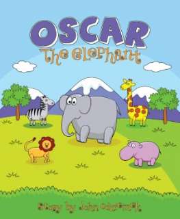 BARNES & NOBLE  Oscar the Elephant by John Odziemek  NOOK Book 