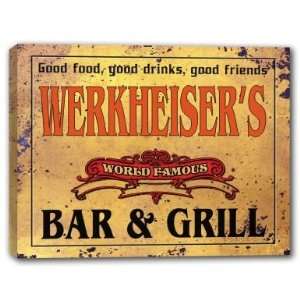  WERKHEISERS Family Name World Famous Bar & Grill 