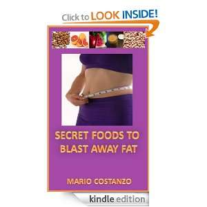   Foods To Blast Away Fat Mario Costanzo  Kindle Store