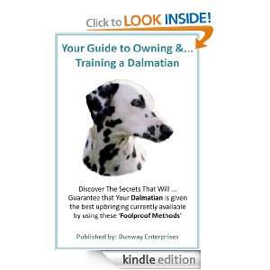 Dalmatian Lovers Guide to a Happy & Healther Well Trained Dog!: Ken 