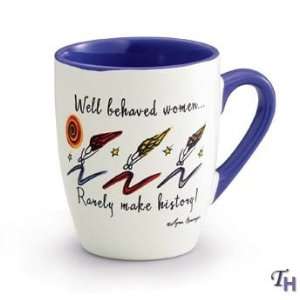  Russ Berrie Well Behaved Women Message Mug: Home & Kitchen