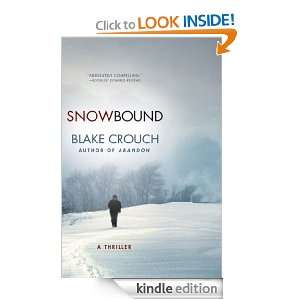 Snowbound Blake Crouch  Kindle Store