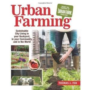  Urban Farming: Sustainable City Living in Your Backyard 