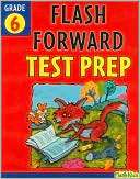Flash Forward Test Prep Grade Flash Kids Editors