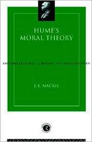 Humes Moral Theory, (041510436X), J.L. Mackie, Textbooks   Barnes 