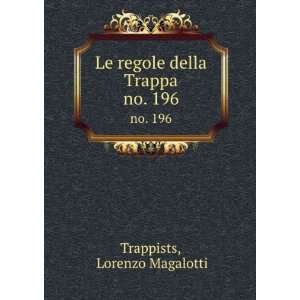    Le regole della Trappa. no. 196 Lorenzo Magalotti Trappists Books
