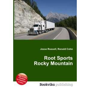  Root Sports Rocky Mountain: Ronald Cohn Jesse Russell 