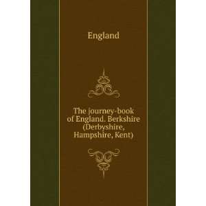  The journey book of England. Berkshire (Derbyshire 