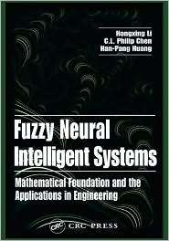 Fuzzy Neural Intelligent Systems Mathematical Foundation and the 