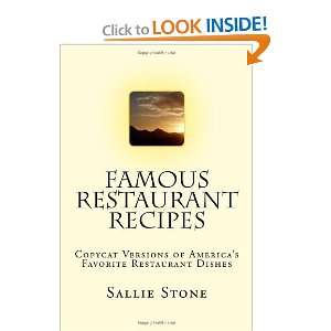  Famous Restaurant Recipes: Copycat Versions Of Americas 