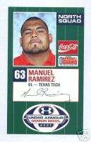 MANUEL RAMIREZ TEXAS TECH RED RAIDERS 2007 SENIOR BOWL  