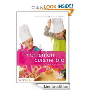 Mon enfant cuisine bio (Fémininbio) (French Edition) Natacha Duhaut 