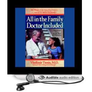  All in the Family, Doctor Included (Audible Audio Edition 