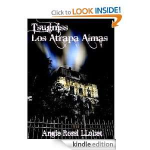 Tsugniss Los Atrapa Almas (Spanish Edition): Angie Rossi:  