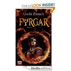 Fyrgar   Volk des Feuers Roman (German Edition) Uschi Zietsch 
