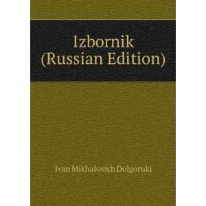  Izbornik (Russian Edition) (in Russian language) Ivan 