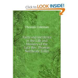 Facts and Incidents in the Life and Ministry of the Late Rev. Thomas 