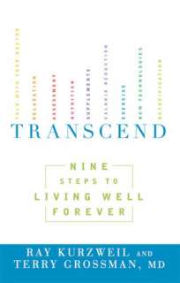   Transcend Nine Steps to Living Well Forever by Ray 