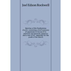   . especially for the youth of the church Joel Edson Rockwell Books