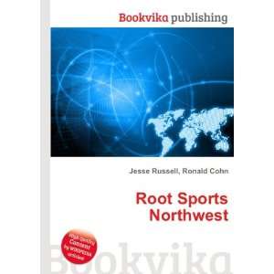  Root Sports Northwest Ronald Cohn Jesse Russell Books