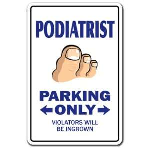  PODIATRIST ~Sign~ toes toe feet doctor nails gross gift 