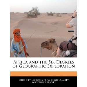   Degrees of Geographic Exploration (9781241101787) Ely Reyes Books